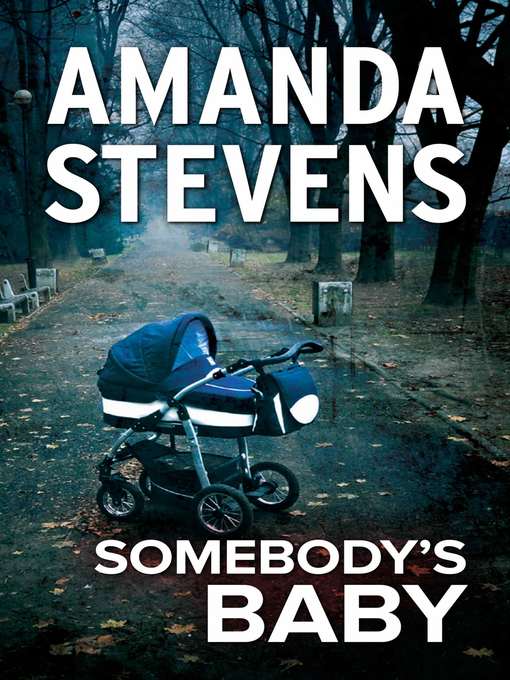 Title details for Somebody's Baby by Amanda Stevens - Available